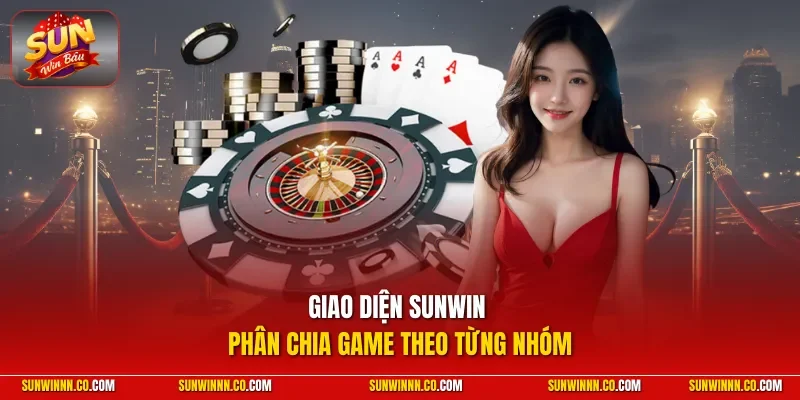 Giao diện SUNWIN phân chia game theo từng nhóm 